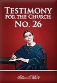 TESTIMONYFOR THECHURCH.—No.26